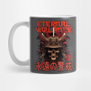 Eternal vigilance Mug